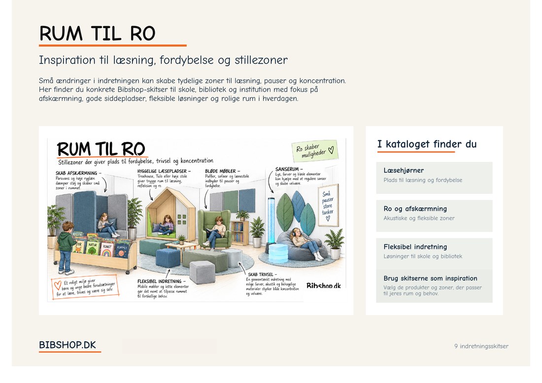 Rum til ro &ndash; inspirationskatalog til skole, bibliotek og institution